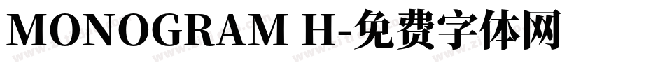 MONOGRAM H字体转换